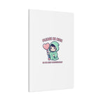 Please Be Nice Or We Meet Professionally Funny Quote Canvas
