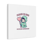 Please Be Nice Or We Meet Professionally Funny Quote Canvas