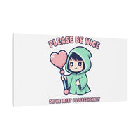 Please Be Nice Kawaii Threat Canvas | pastel cute menacing art