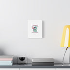 Please Be Nice Or We Meet Professionally Funny Quote Canvas
