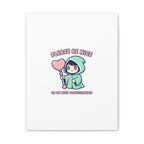 Please Be Nice Or We Meet Professionally Funny Quote Canvas