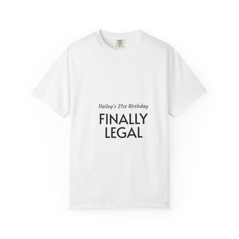Finally Legal 21st Birthday T-Shirt