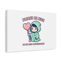 Please Be Nice Kawaii Threat Canvas | pastel cute menacing art