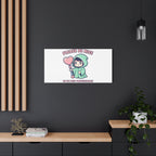 Please Be Nice Or We Meet Professionally Funny Quote Canvas