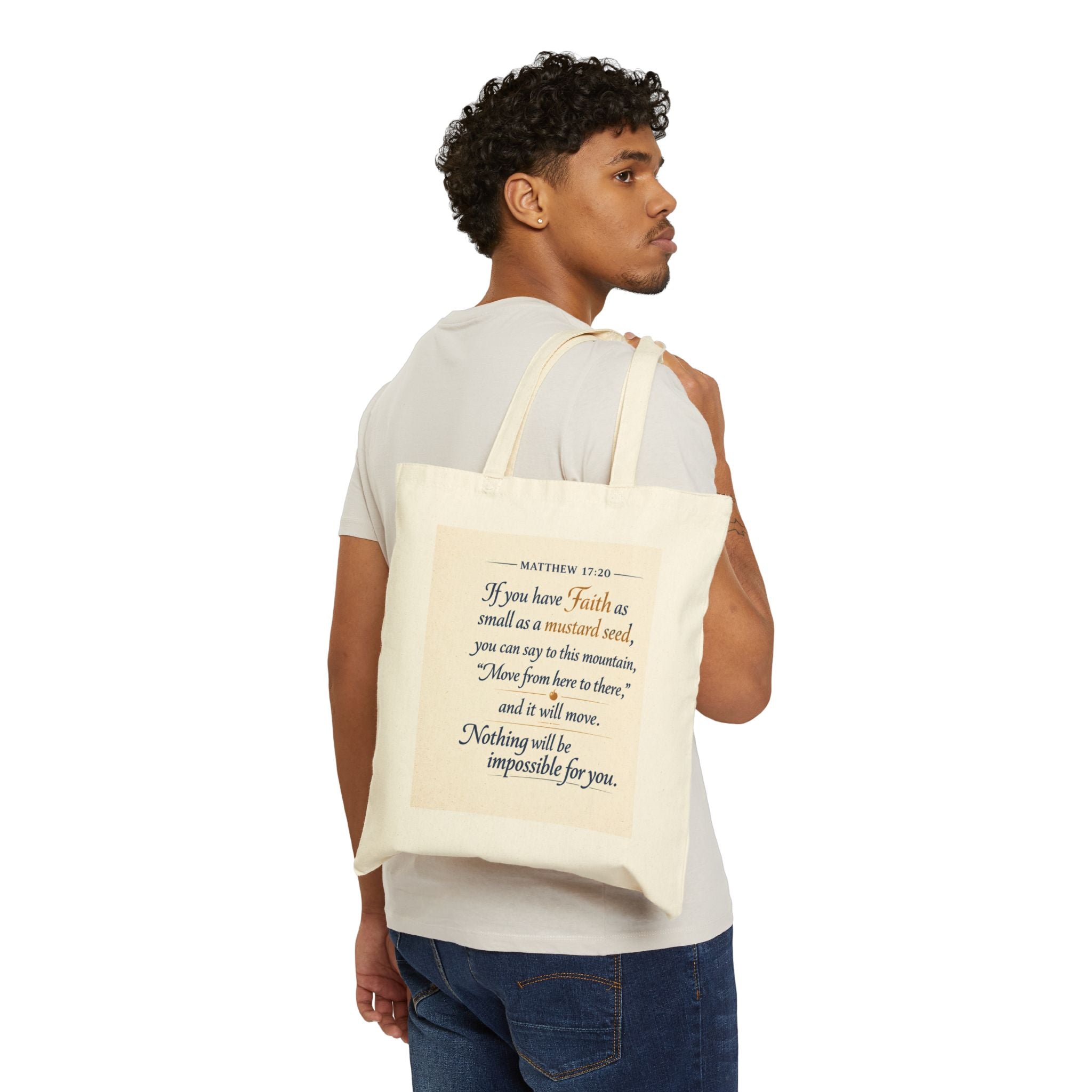 Nothing Will Be Impossible For You Matthew 17:20 Cotton Tote Bag