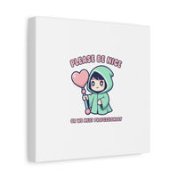 Please Be Nice Kawaii Threat Canvas | pastel cute menacing art