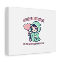 Please Be Nice Kawaii Threat Canvas | pastel cute menacing art