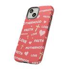 Christian Mom iPhone Case Faith Love Motherhood Phone Case Religious Gift for Mom