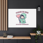 Please Be Nice Or We Meet Professionally Funny Quote Canvas