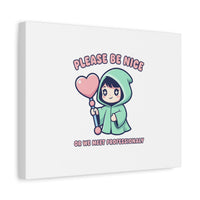Please Be Nice Kawaii Threat Canvas | pastel cute menacing art