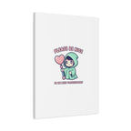 Please Be Nice Or We Meet Professionally Funny Quote Canvas