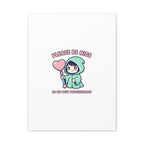 Please Be Nice Or We Meet Professionally Funny Quote Canvas