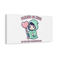 Please Be Nice Kawaii Threat Canvas | pastel cute menacing art