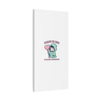 Please Be Nice Or We Meet Professionally Funny Quote Canvas