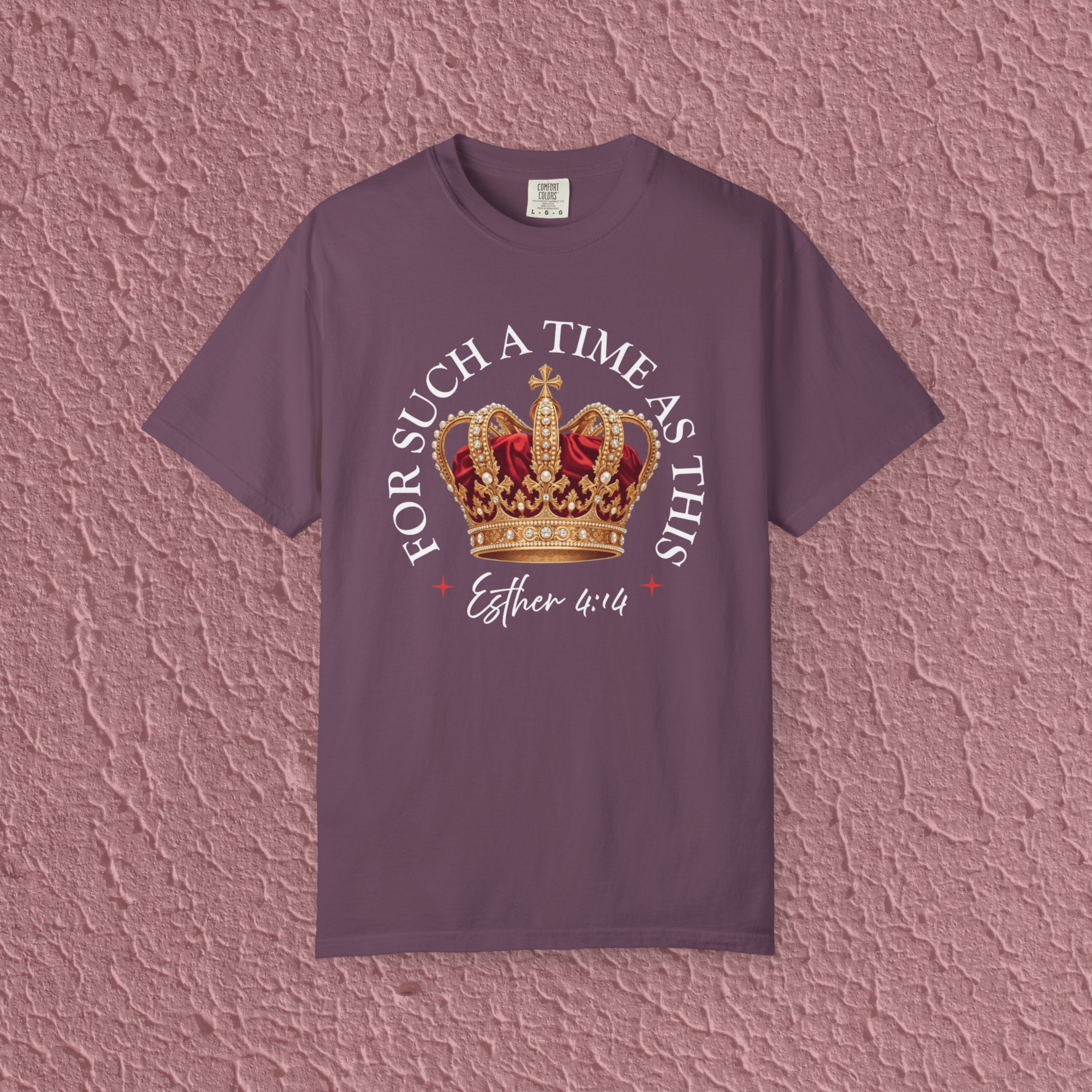 For Such A Time As This Esther 4:14 Christian Quote Unisex T-shirt