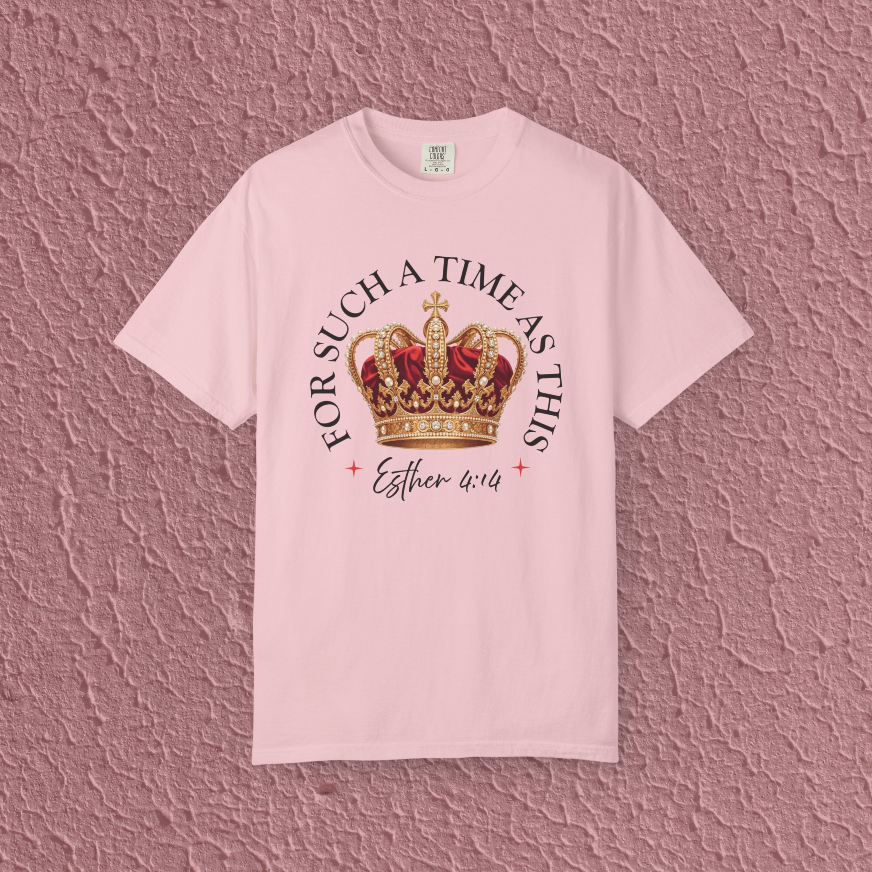 For Such A Time As This Esther 4:14 Christian Quote Unisex T-shirt