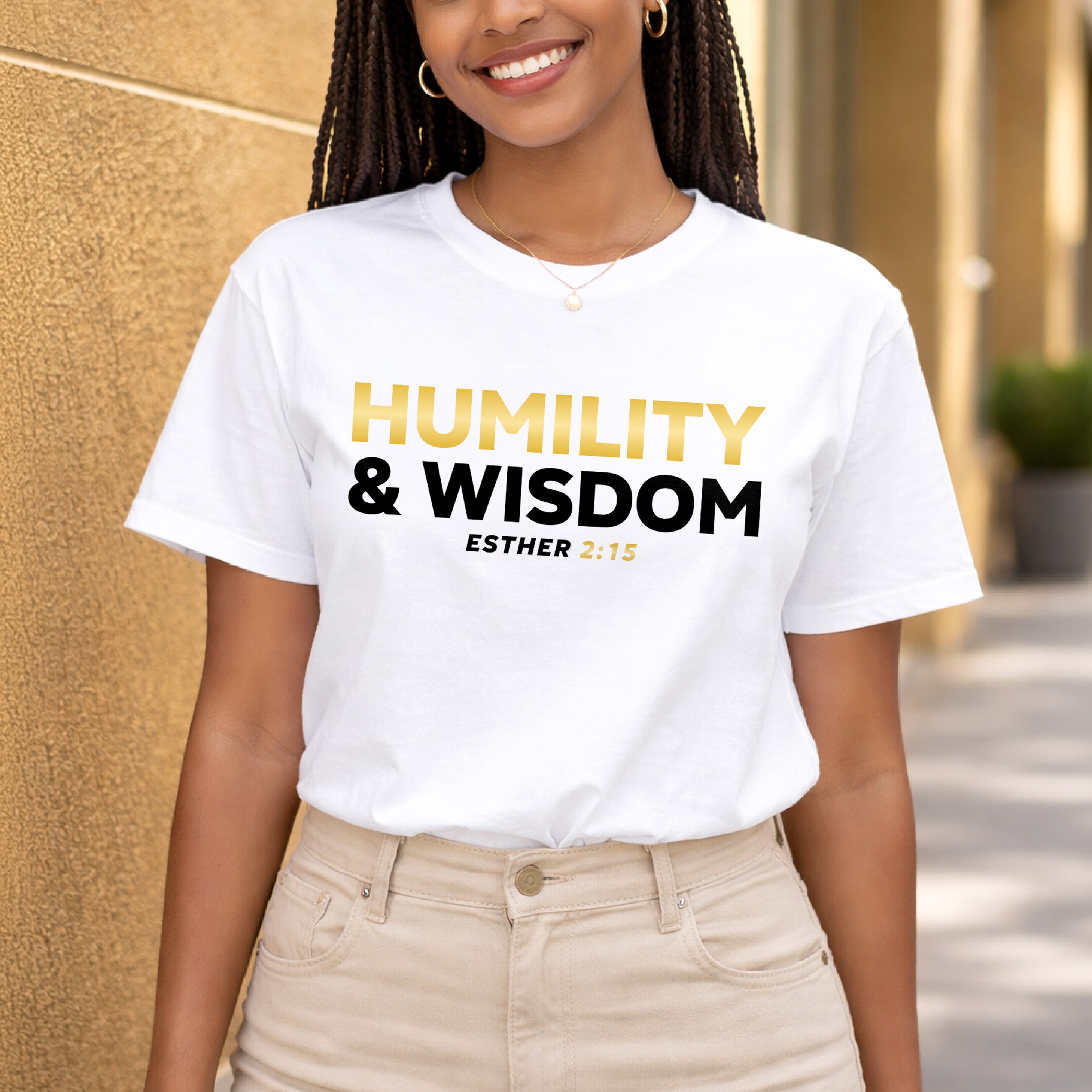 Humility And Wisdom Esther 2:15 Christian Faith Quote Unisex T-shirt