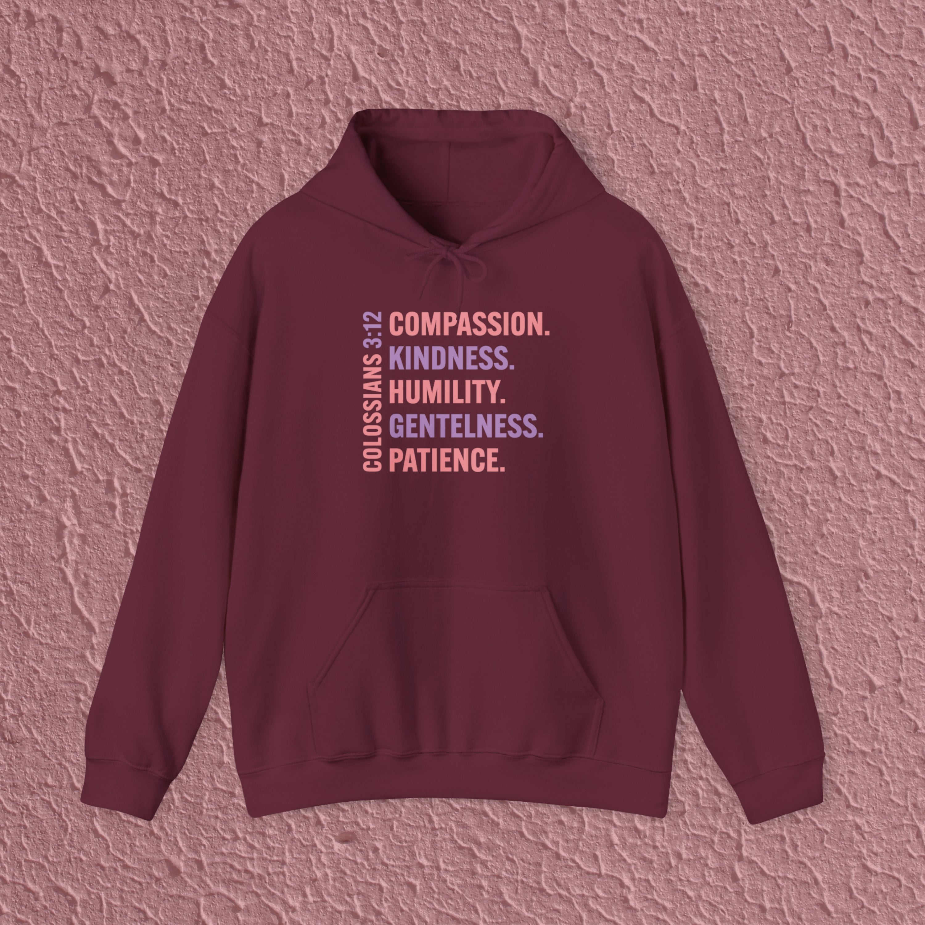 Compassion Kindness Humility Gentleness Patience Colossians 3:12 Christian Hoodie