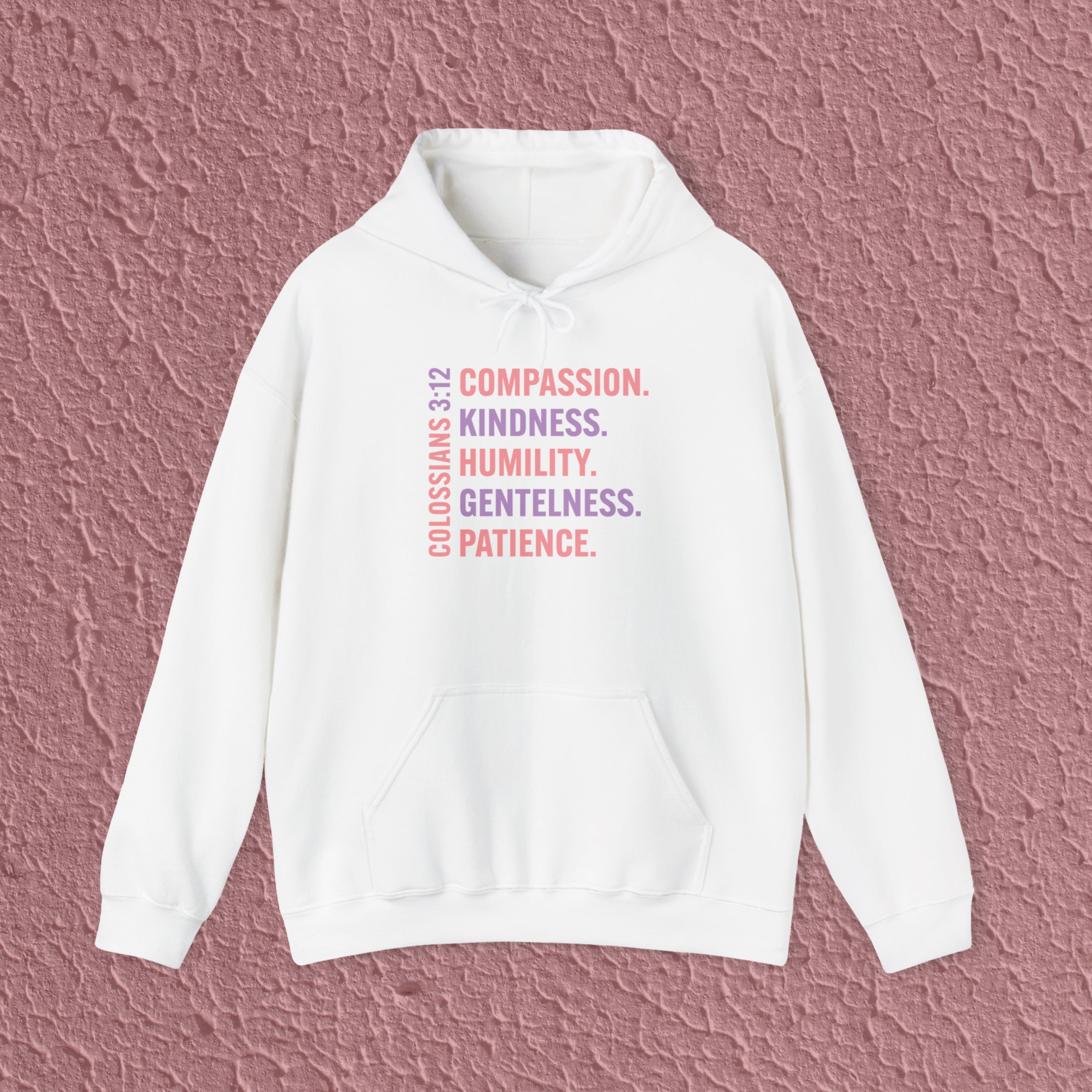Compassion Kindness Humility Gentleness Patience Colossians 3:12 Christian Hoodie