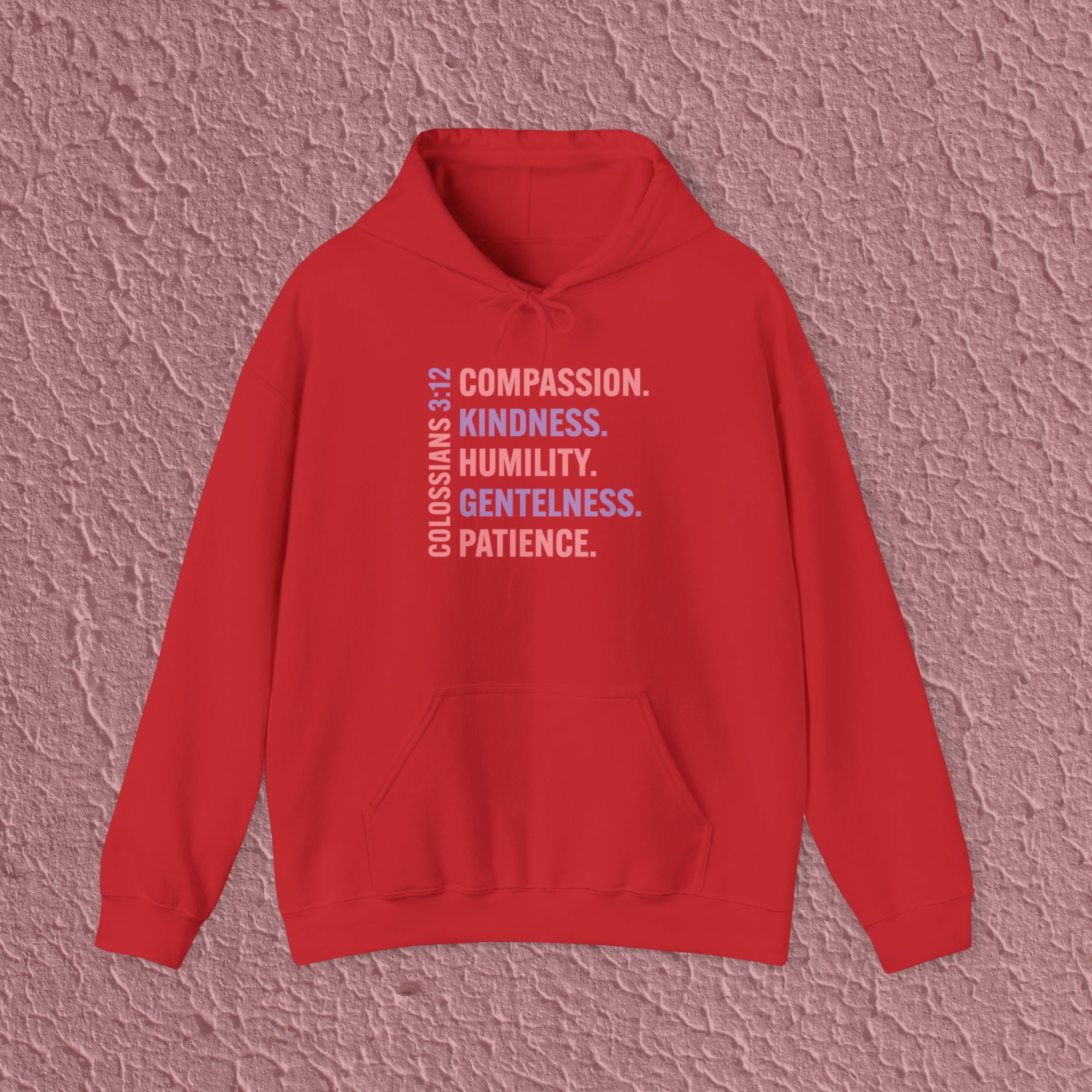 Compassion Kindness Humility Gentleness Patience Colossians 3:12 Christian Hoodie