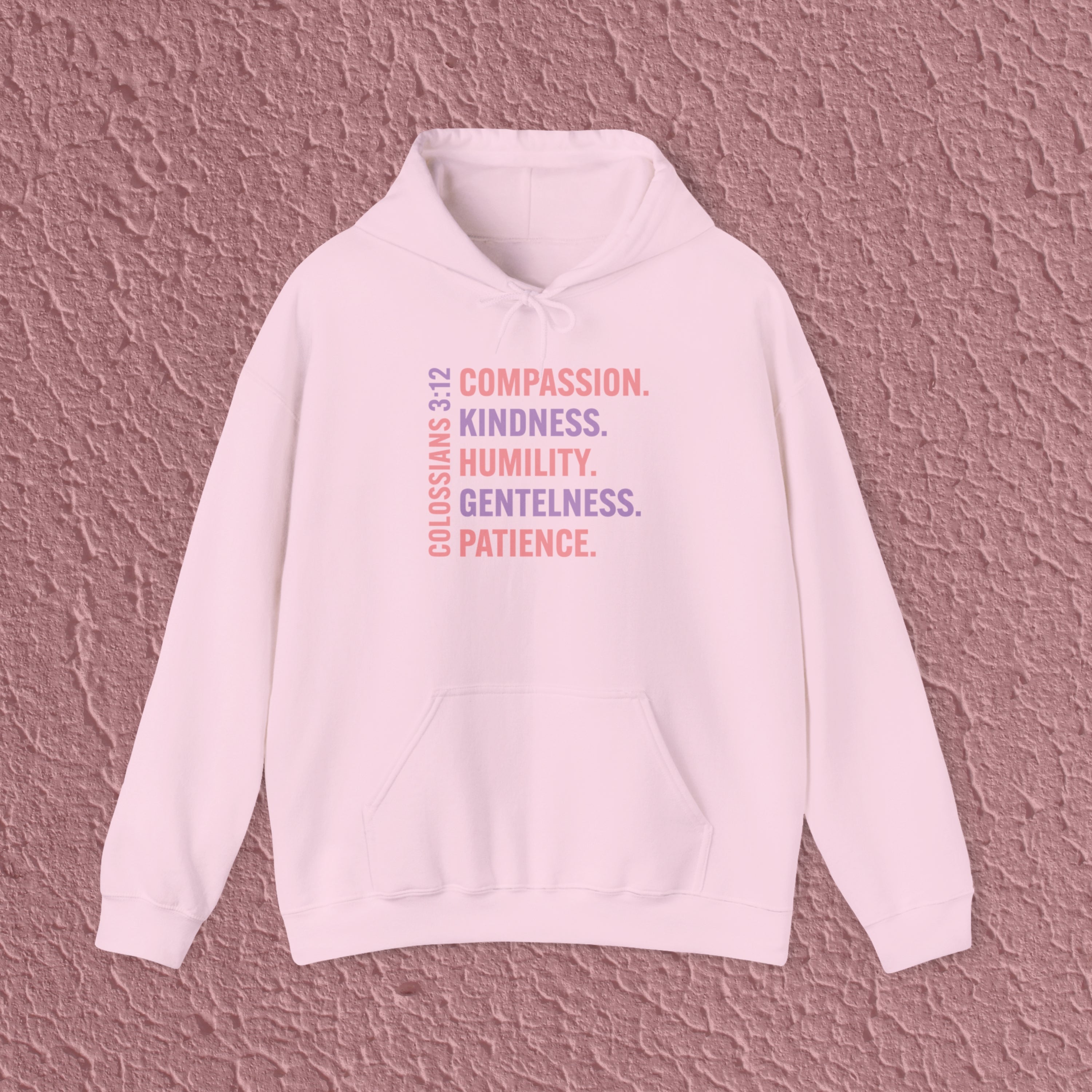 Compassion Kindness Humility Gentleness Patience Colossians 3:12 Christian Hoodie