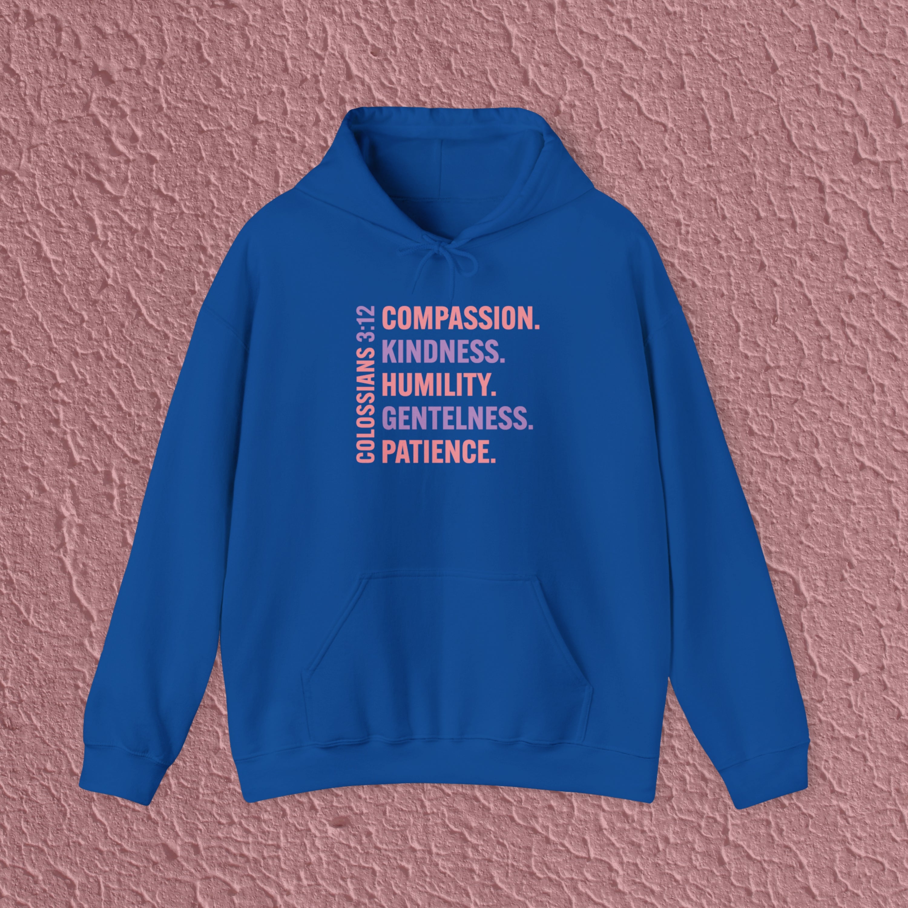 Compassion Kindness Humility Gentleness Patience Colossians 3:12 Christian Hoodie