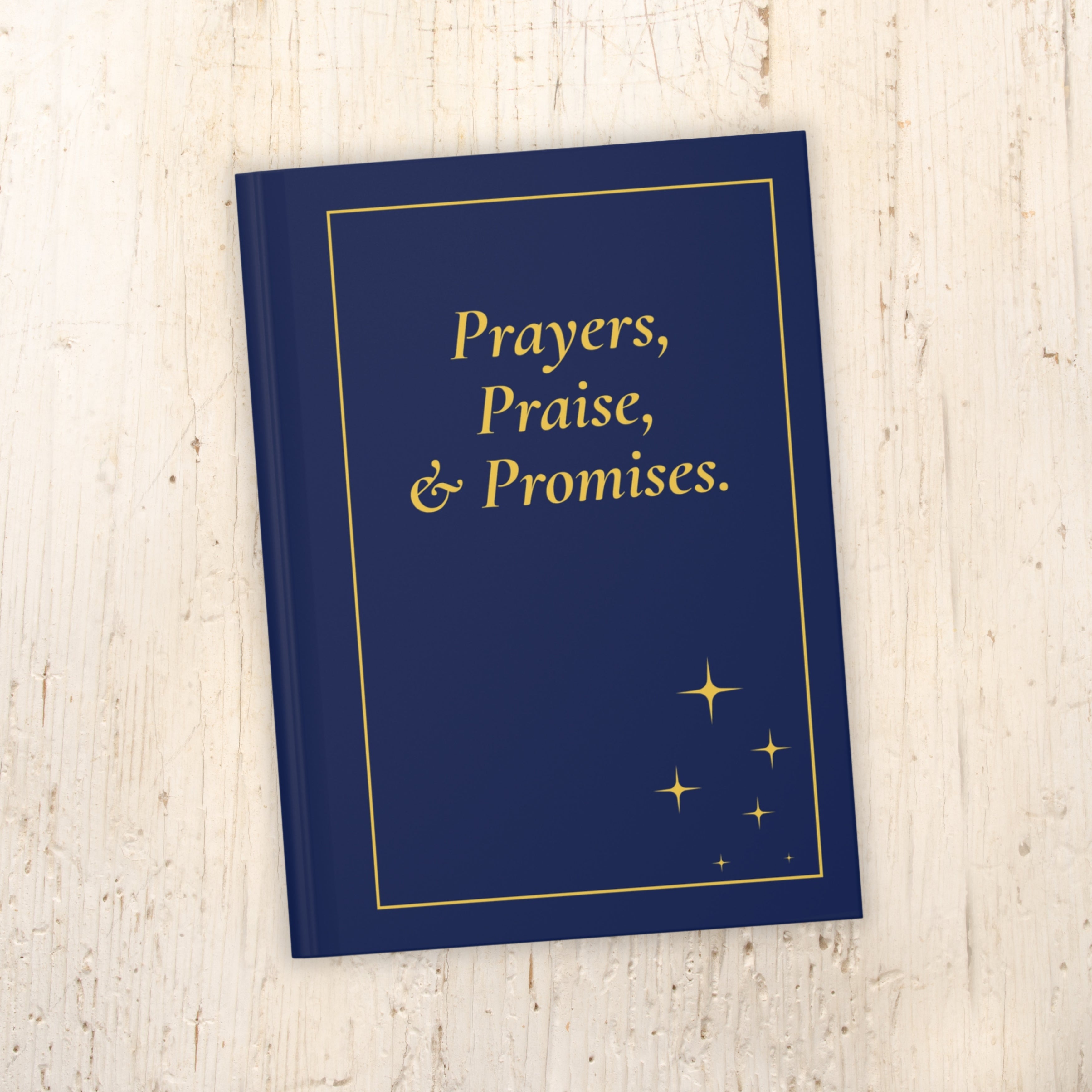 Prayers Praise & Promises Faith Christian Hardcover Journal