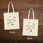 Faith Filled Mama Tote Bag Christian Mom Gift