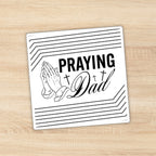 Praying Dad Square Sticker Christian Dad Gift