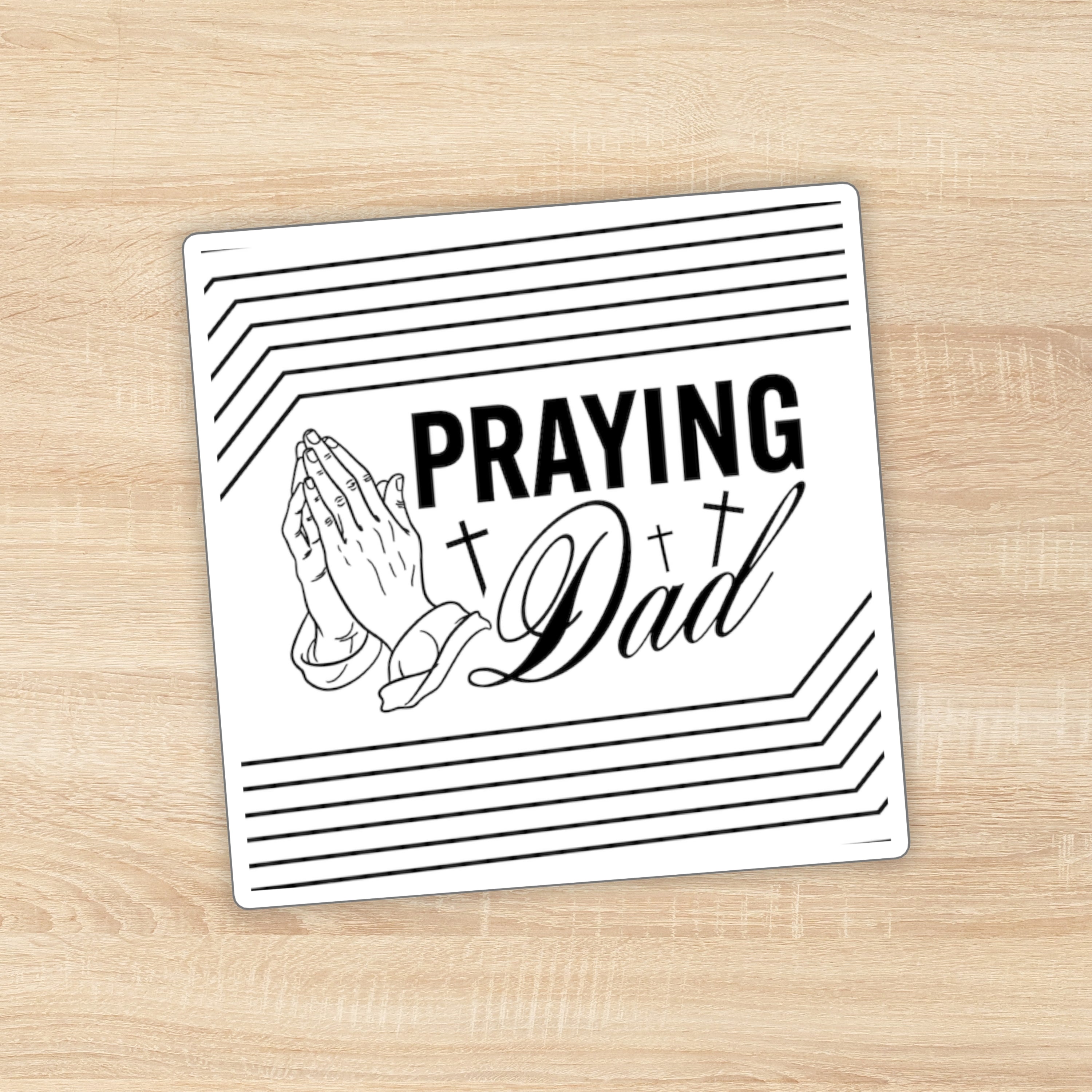 Praying Dad Square Sticker Christian Dad Gift