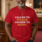 Called To Preach Chosen To Serve Pastor Gift Unisex T-shirt