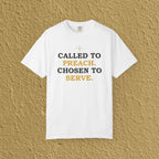 Called To Preach Chosen To Serve Pastor Gift Unisex T-shirt
