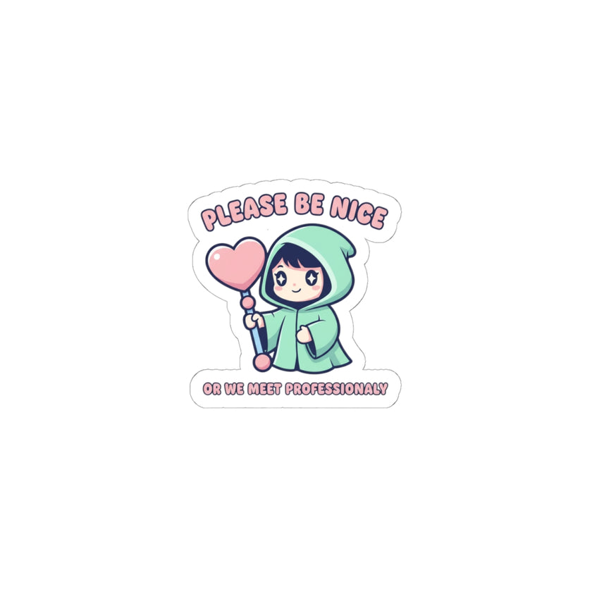 Please Be Nice sticker | Soft Threat kawaii menacing pastel sticker