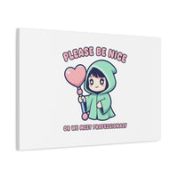 Please Be Nice Kawaii Threat Canvas | pastel cute menacing art