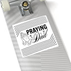 Praying Dad Square Sticker Christian Dad Gift