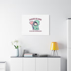 Please Be Nice Or We Meet Professionally Funny Quote Canvas