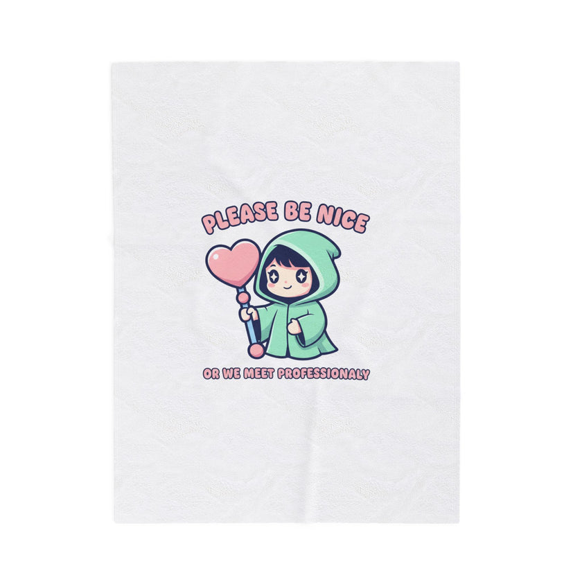Please Be Nice kawaii threat Velveteen Blanket | Soft Threat pastel cute menacing