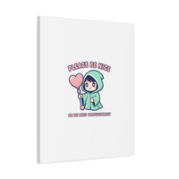 Please Be Nice Kawaii Threat Canvas | pastel cute menacing art