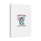 Please Be Nice Or We Meet Professionally Funny Quote Canvas