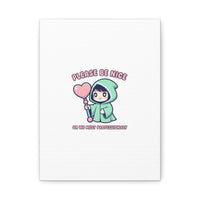 Please Be Nice Kawaii Threat Canvas | pastel cute menacing art