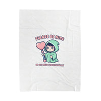 Please Be Nice kawaii threat Velveteen Blanket | Soft Threat pastel cute menacing
