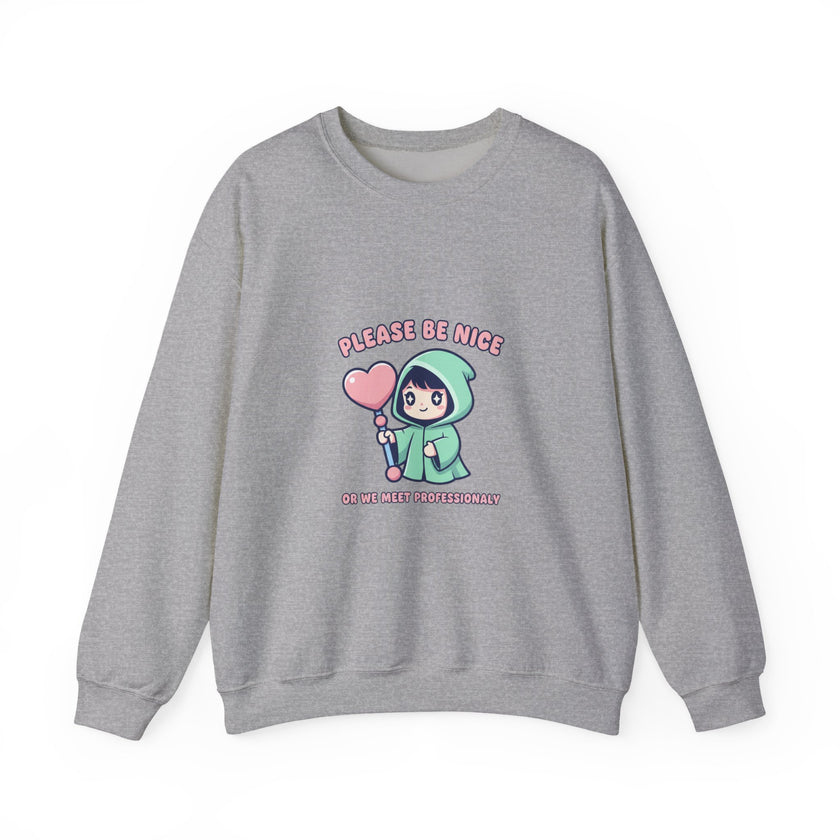 Please Be Nice kawaii threat Sweatshirt | Soft Threat pastel cute menacing