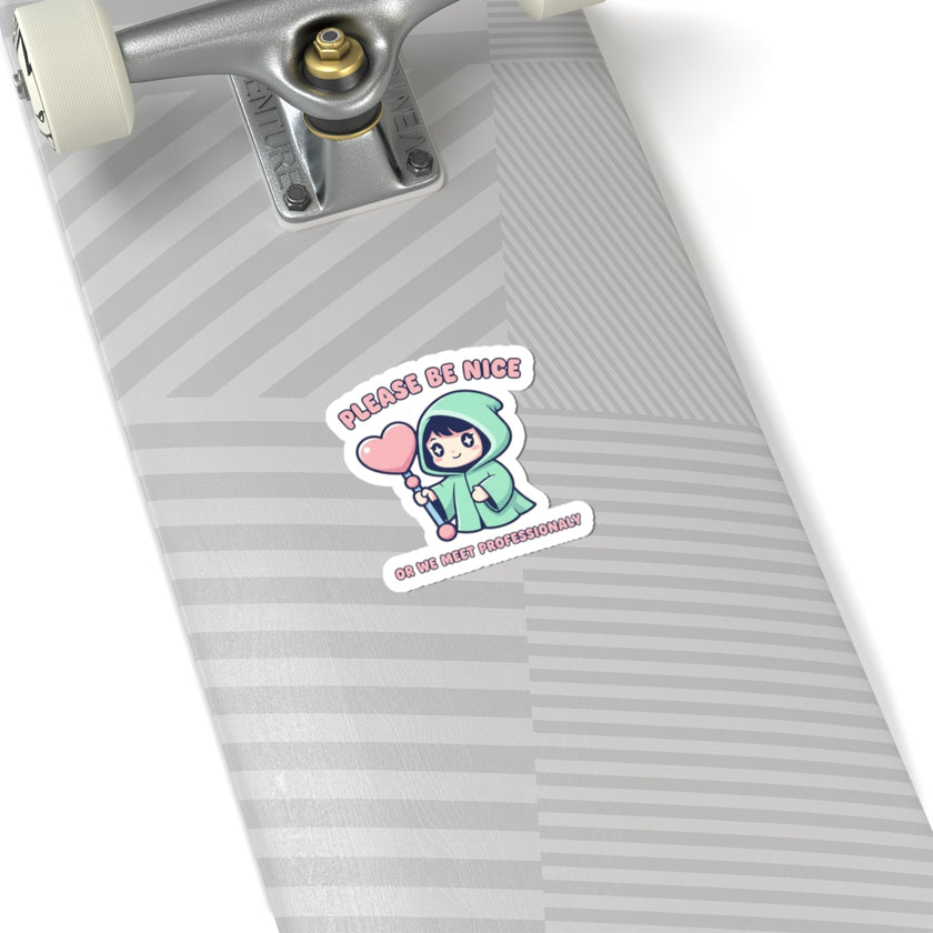 Please Be Nice sticker | Soft Threat kawaii menacing pastel sticker