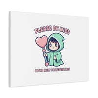 Please Be Nice Kawaii Threat Canvas | pastel cute menacing art