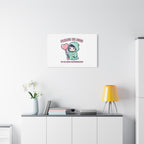 Please Be Nice Or We Meet Professionally Funny Quote Canvas