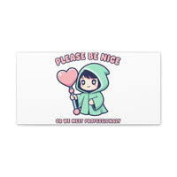 Please Be Nice Kawaii Threat Canvas | pastel cute menacing art