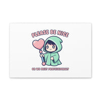 Please Be Nice Kawaii Threat Canvas | pastel cute menacing art